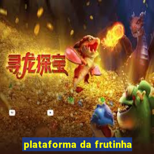 plataforma da frutinha